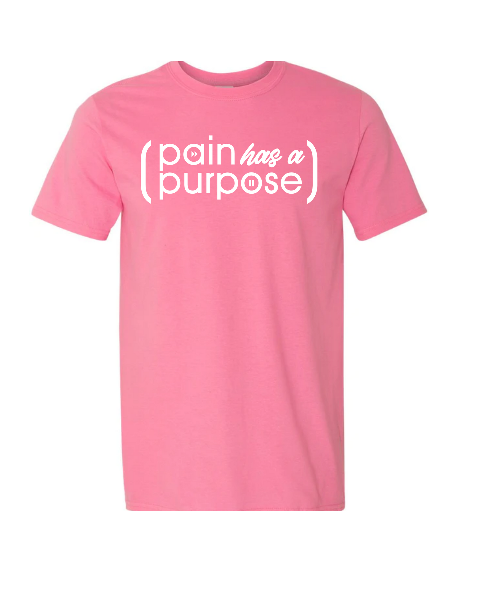 Pink Pain Has A Purpose Tee